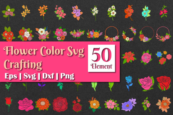 Flower Color Crafting: 50 Vibrant SVGs for Modern Designs